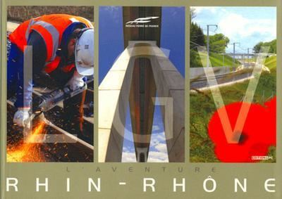 LGV L'Aventure Rhin-Rhône - Fabrice D'Orso - broché