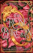 THE ROSE BARGAIN