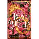 The Rose Bargain