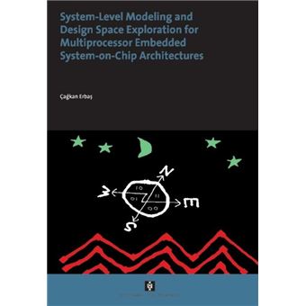 System-level Modelling and Design Space Exploration for Multiprocessor ...