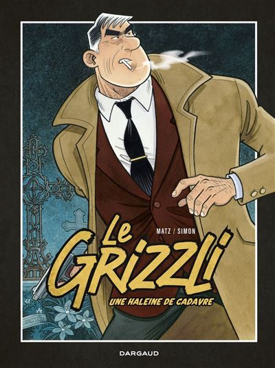 Le Grizzli - Tome 2 -  Matz - Dargaud - ebook (ePub illustré) - Bande dessinée