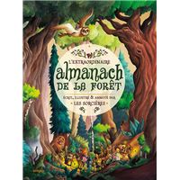 Extraordinaire Almanach de la Forêt - Écrit, illustré et annoté par les sorcières