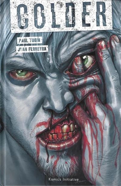 Colder - Paul Tobin - cartonné