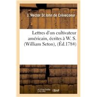 Lettres d'un cultivateur américain, écrites à W. S. (William Seton), (Éd.1784)