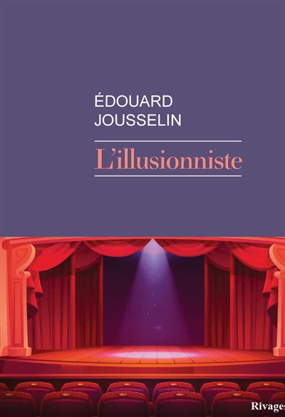 L'illusionniste - Édouard Jousselin (2026)