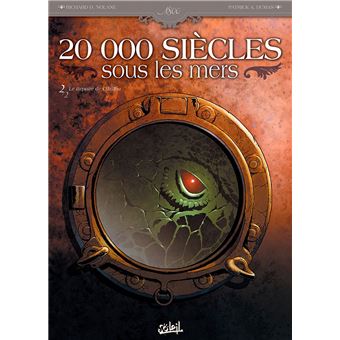 20 000 siècles sous les mers - 20 000 siècles sous les mers, Le Repère de Cthulhu T2 - 1