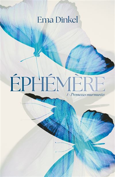 Couverture de Ephémère T1 - Promesses murmurées