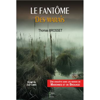 Le fantome des marais - 1