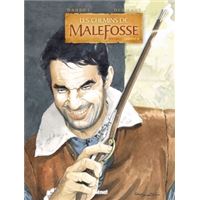 Les Chemins de Malefosse - Intégrale Chapitre III