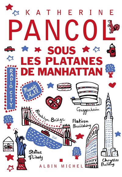 Sous les platanes de Manhattan - Katherine Pancol (Littérature francophone 2024)