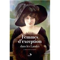 Femmes d'exception dans les Landes