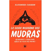 Le guide moderne des Mudras