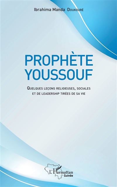 Prophète Youssouf - Ibrahima Manda Doukouré - broché