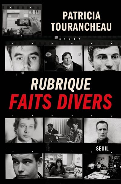 Rubrique Faits divers - Patricia Tourancheau (2025)