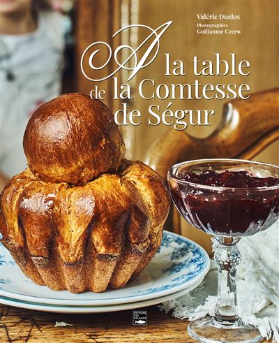 Couverture de A la table de la Comtesse de Ségur