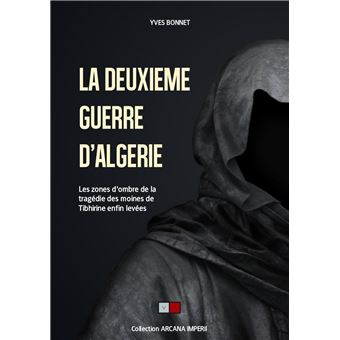 La deuxième guerre d'Algérie - 1