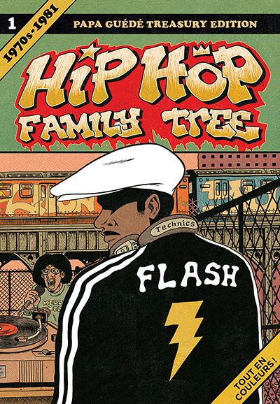 Hip Hop Family Tree - Tome 01 - 1970-1981