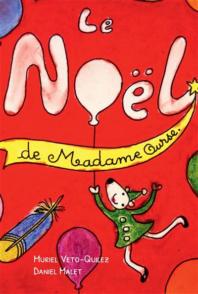 Le Noël de Madame Ourse - Muriel Veto-Quilez - Bookelis - broché - roman jeunesse