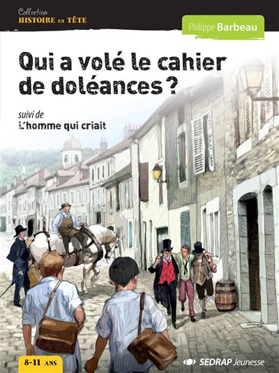 Qui a vole le cahier de doleances ? - roman - BARBEAU P - broché