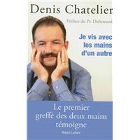 Je vis avec les mains d'un autre