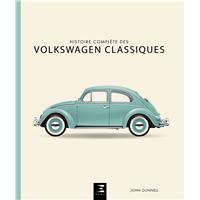  Volkswagen Coccinelle - populaire et universelle:  9782726895863: Chauvin, Xavier: Books