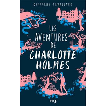 Les aventures de Charlotte Holmes - Les aventures de Charlotte Holmes, T1 - 1
