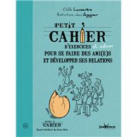 Se faire des ami(e)s et développer des relations