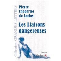 Les Liaisons dangereuses (grands caractères)