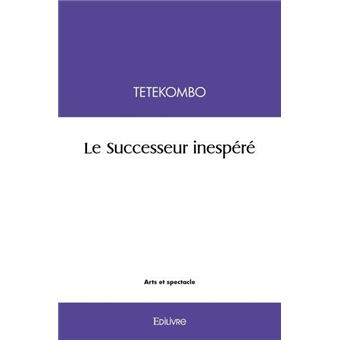 Le successeur inespéré - 1