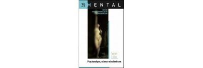 Mental N°25  Psychanalyse, Science Et Scientisme Mai 2011 -  Collectif - broché