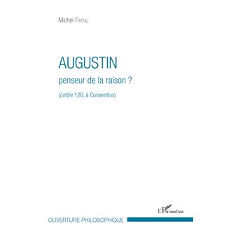 Augustin penseur de la raison ? - 1