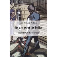 Six ans pour six balles