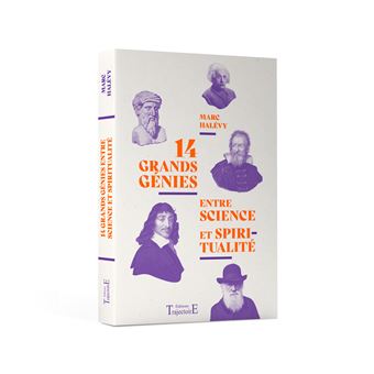 14 grands génies entre science et spiritualité
