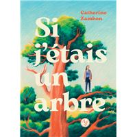 Si j'étais un arbre