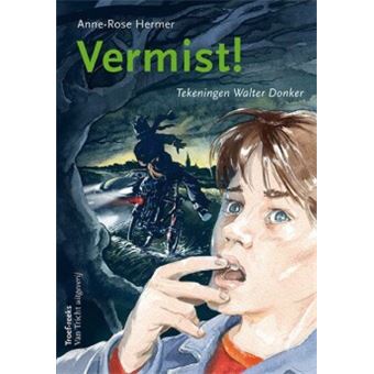 Troef-reeks - Vermist! - Anne-Rose Hermer, Walter Donker - broché ...
