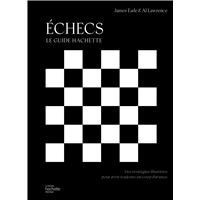 Echecs - le guide Hachette