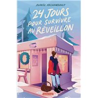 24 jours pour survivre au réveillon