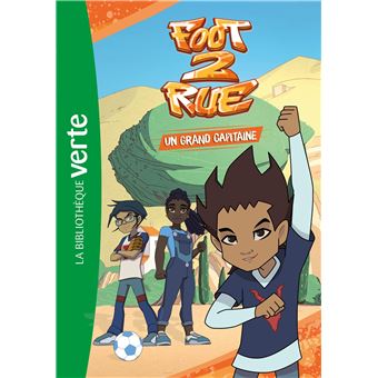 Foot 2 Rue - Foot 2 Rue 06 - Un grand capitaine - 1