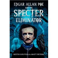 Edgar Allan Poe and the Specter Eliminator
