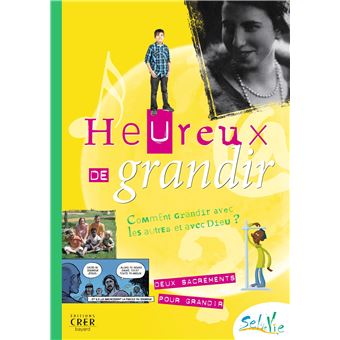 Sel de Vie - 11/13 ans - Heureux de grandir - 1