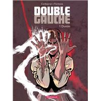 Double Gauche - Tome 1 - Dustin