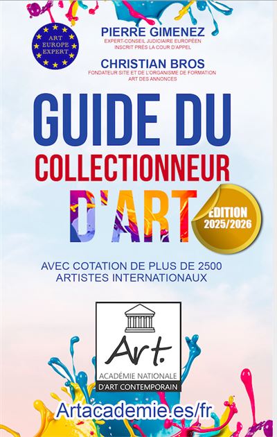 Guide du collectionneur d'art - édition 2025/2026 Avec cotation de