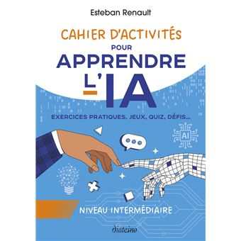 APPRENDRE L'IA CAHIER D'ACTIVITES NIVEAU INTERMEDIAIRE - 1