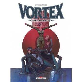 Vortex - Vortex, Intégrale, première époque - 1