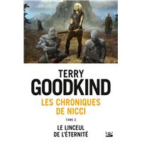 Les Chroniques de Nicci, T2 : Le Linceul de l'éternité