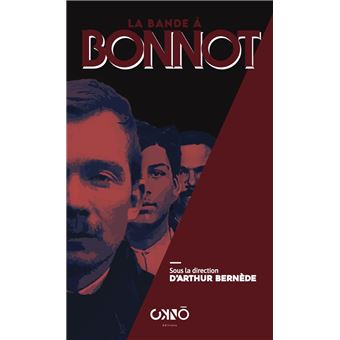 La bande à Bonnot - 1