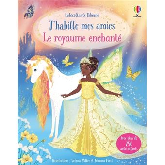 Le royaume enchanté - J'habille mes amies - Dès 5 ans - 1