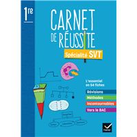 Mon carnet de réussite SVT 1re - Ed 2022 - Carnet élève