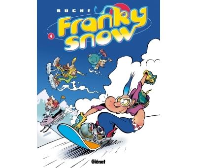 Franky Snow - Tome 04
