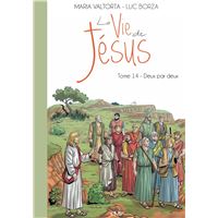 La vie de Jésus d'après Maria Valtorta T14 - deux par deux - L214